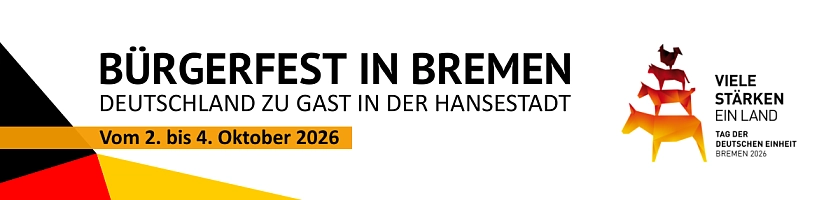 Bürgerfest in Bremen. Deutschland zu Gast in der Hansestadt. Vom 2. bis 4. Oktober 2026. - Viele Stärken, ein Land. 