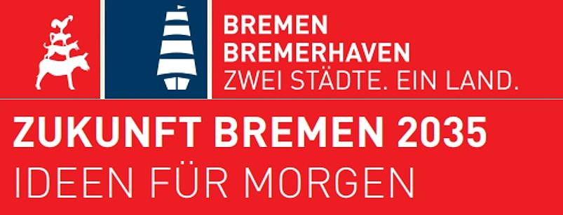 Bremen, Bremerhaven: Zwei Städte. Ein Land. - Zukunft Bremen 2035 - Ideen für Morgen