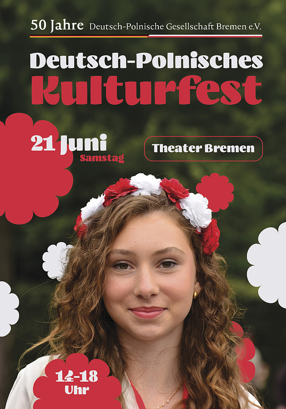 Flyer auf dem steht: 50 Jahre Deutsch-Polnische Gesellschaft Bremen e.V. - Deutsch-Polnisches Kulturfest, 21. Juni - Theater Bremen