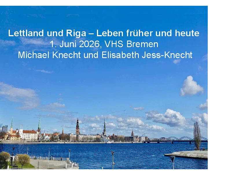 Vortragsveranstaltung: Lettland und Riga – Leben früher und heute